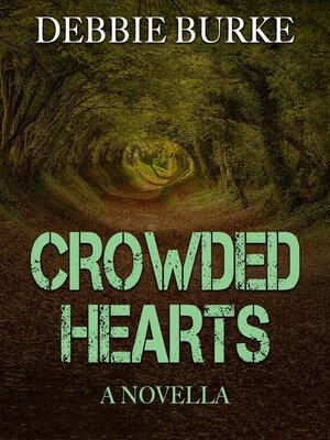cover image of Crowded Hearts--A Novella